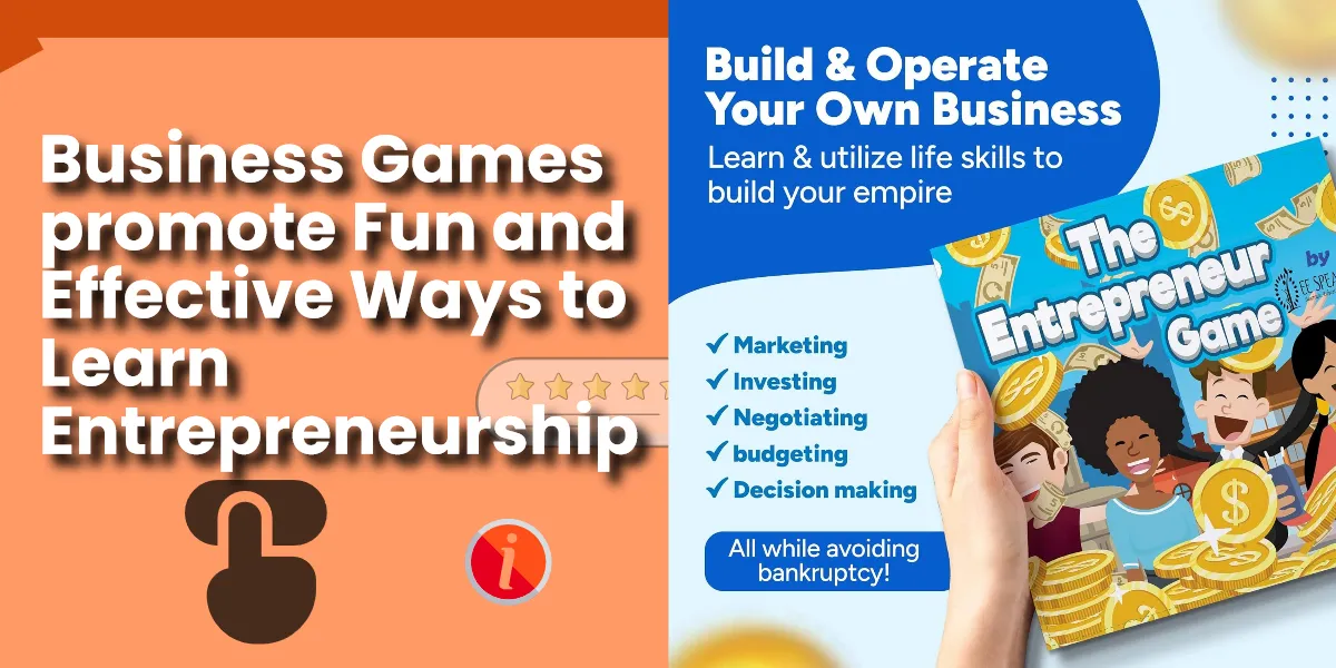 Business Games promote Fun and Effective Ways to Learn Entrepreneurship
